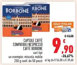Conad Capsule Caffè Compatibili Nespresso Caffè Borbone offerta