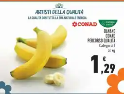 Conad Banane Conad Percorso Qualità offerta