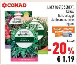 Conad LINEA BUSTE SEMENTI CONAD offerta