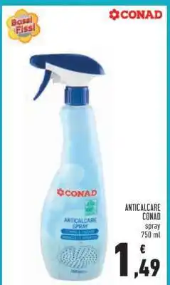 Conad Anticalcare CONAD offerta