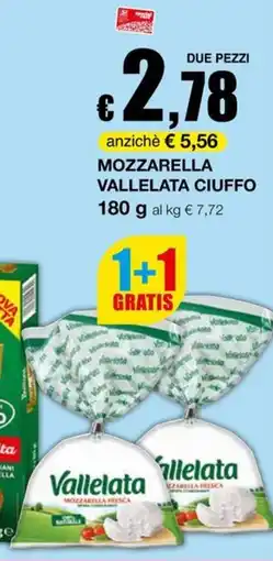 Sì con te Superstore Mozzarella Vallelata Ciuffo offerta