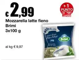 Sì con te Superstore Mozzarella latte fieno Brimi offerta