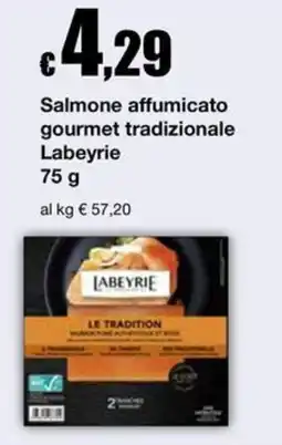Sì con te Superstore Salmone affumicato gourmet tradizionale Labeyrie offerta