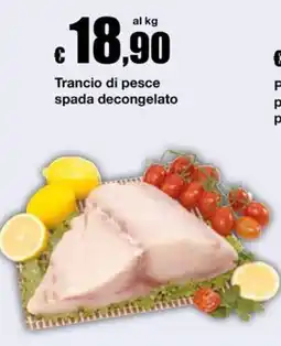 Sì con te Superstore Trancio di pesce spada decongelato offerta