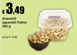Sì con te Superstore Anacardi sgusciati Fatina offerta