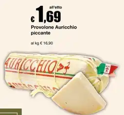 Sì con te Superstore Provolone Auricchio piccante offerta