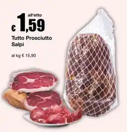 Sì con te Superstore Tutto Prosciutto Salpi offerta