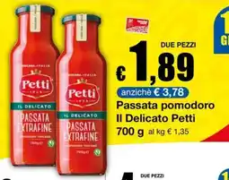 Sì con te Superstore Passata pomodoro Il Delicato Petti offerta