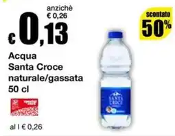 Sì con te Superstore Acqua Santa Croce offerta