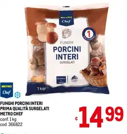 Metro Funghi porcini interi Metro Chef offerta