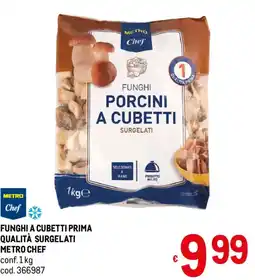 Metro Funghi a cubetti prima qualità surgelati Metro Chef offerta