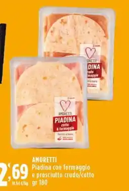 Rossotono Carrefour Amoretti Piadina con formaggio e prosciutto offerta