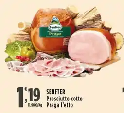 Rossotono Carrefour Senfter Prosciutto cotto Praga offerta