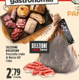 Rossotono Carrefour Prosciutto crudo di Norcia IGP offerta