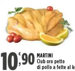Rossotono Carrefour Martini Club oro petto di pollo offerta