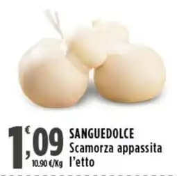 Rossotono Carrefour Sanguedolce Scamorza appassita offerta
