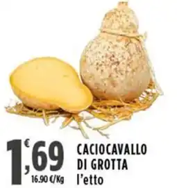 Rossotono Carrefour Caciocavallo di grotta offerta