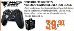 Extracoop Controller wireless Nintendo Switch Nebula Pro Black Dragon Shock offerta