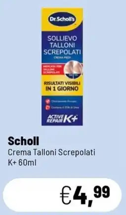 Caddy's Scholl Crema Talloni Screpolati K+ offerta