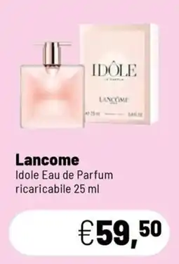 Caddy's Lancome Idole Eau de Parfum offerta