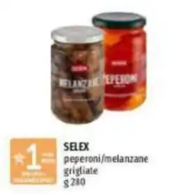 Emi Supermercati SELEX peperoni/melanzane grigliate offerta