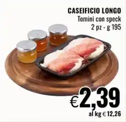 Famila Market Caseificio Longo Tomini con speck offerta