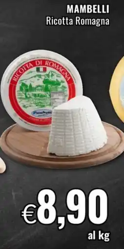 Famila Market Ricotta Romagna Mambelli offerta