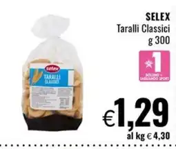 Famila Market Selex Taralli Classici offerta