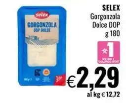 Famila Market Selex Gorgonzola Dolce DOP offerta