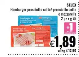 Famila Market Hamburger prosciutto cotto SELEX offerta