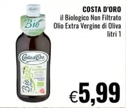 Famila Market Costa d'Oro il Biologico Non Filtrato Olio Extra Vergine di Oliva offerta