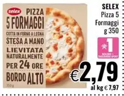 Famila Market Selex pizza 5 formaggi offerta