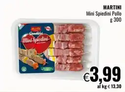 Famila Market Martini Mini Spiedini Pollo offerta