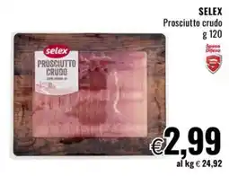 Famila Market Selex Prosciutto crudo offerta