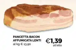 Maxisconto Pancetta bacon affumicata lenti offerta