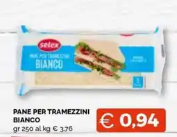 Maxisconto Pane per tramezzini bianco Selex offerta