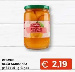 Maxisconto Selex pesche allo sciroppo offerta