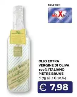 Maxisconto Olio extra vergine di oliva 100% italiano Pietre Brune offerta