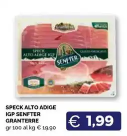 Maxisconto Speck Alto Adige IGP Senfter Granterre offerta