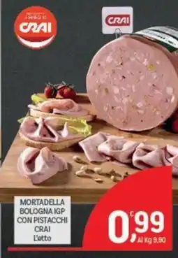 Crai Mortadella Bologna IGP con pistacchi Crai offerta