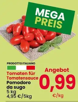 Eurospar Tomaten für Tomatensauce Pomodoro da sugo offerta