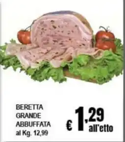 Risparmio Supermercati Beretta grande abbuffata offerta