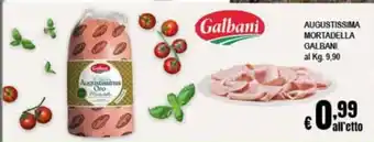 Augustissima Mortadella Galbani