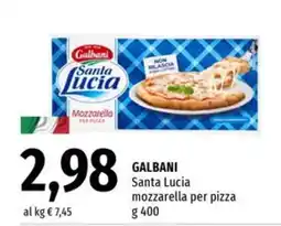Famila Superstore Galbani Santa Lucia mozzarella per pizza offerta