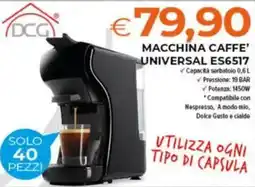 Todis Macchina Caffè Universal ES6517 offerta