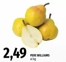 Famila Superstore Pere Williams offerta