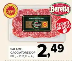 Todis Salame Cacciatore DOP Fratelli Beretta offerta