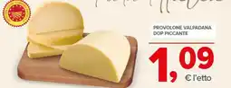 Todis Provolone Valpadana Dop Piccante offerta