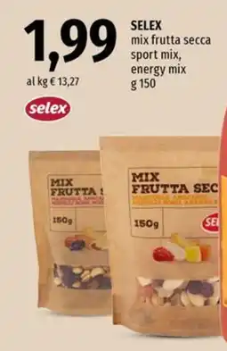 Famila Superstore SELEX mix frutta secca sport mix, energy mix offerta