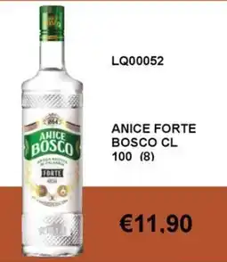Italy Cash and Carry Anice forte Bosco offerta